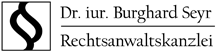 Rechtsanwaltskanzlei Dr.iur. Burghard Seyr